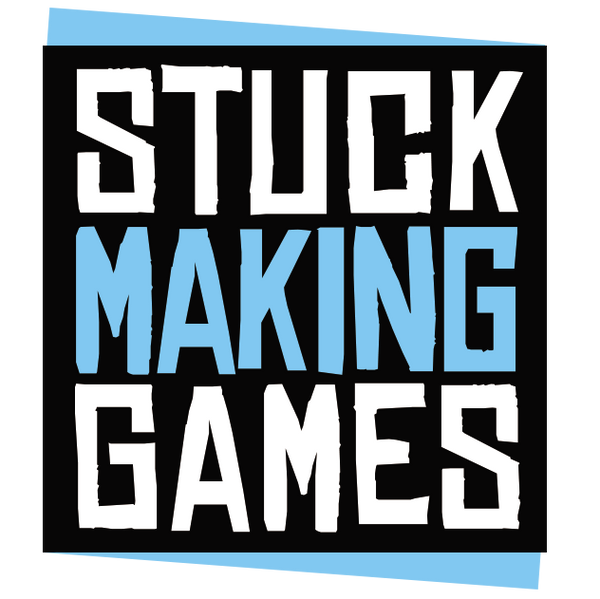 Stuck Making Games